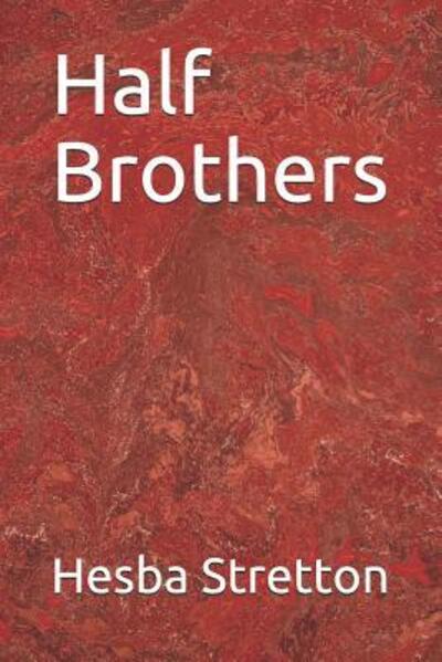 Cover for Hesba Stretton · Half Brothers (Paperback Book) (2019)