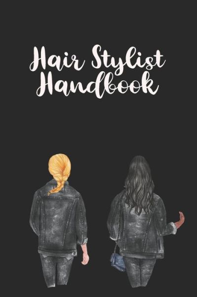 Cover for Rainbow Cloud Press · Hair Stylist Handbook (Paperback Book) (2019)