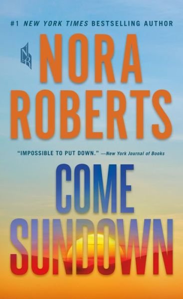 Cover for Nora Roberts · Come Sundown: A Novel (Taschenbuch) (2019)