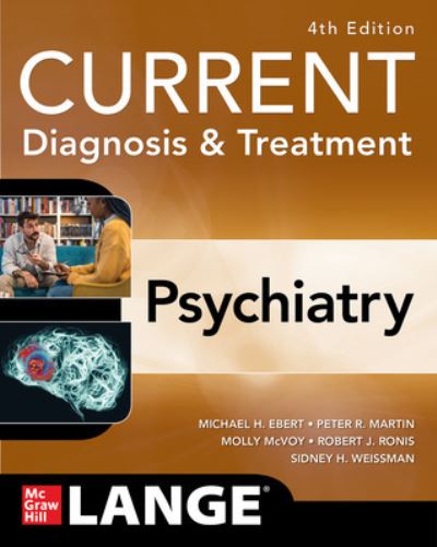 CURRENT Diagnosis & Treatment: Psychiatry - Michael Ebert - Books - McGraw-Hill Education - 9781265411091 - December 27, 2024