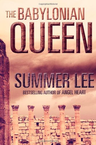 Cover for Summer Lee · The Babylonian Queen (Paperback Book) (2014)