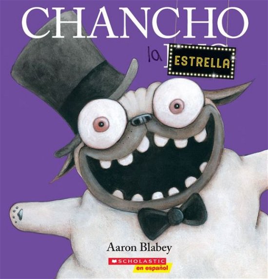 Cover for Aaron Blabey · Chancho la estrella (Pocketbok) (2019)