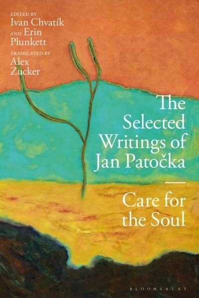 Cover for Jan Patocka · The Selected Writings of Jan Patocka: Care for the Soul (Paperback Book) (2022)