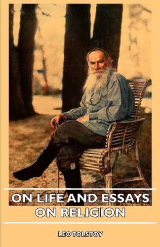 Cover for Leo Tolstoy · On Life And Essays On Religion (Paperback Book) (2007)