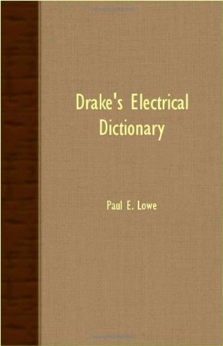 Cover for Paul E. Lowe · Drake's Electrical Dictionary (Paperback Book) (2007)