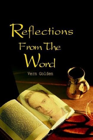 Cover for Vern Golden · Reflections from the Word (Paperback Bog) (2003)