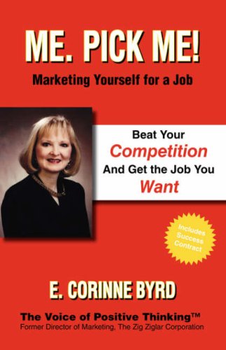 Cover for E. Corinne Corinne Byrd · Me. Pick Me! Marketing Yourself for a Job (Hardcover Book) (2006)