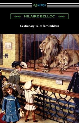 Cover for Hilaire Belloc · Cautionary Tales for Children (Taschenbuch) (2020)