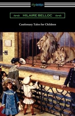 Cover for Hilaire Belloc · Cautionary Tales for Children (Paperback Bog) (2020)
