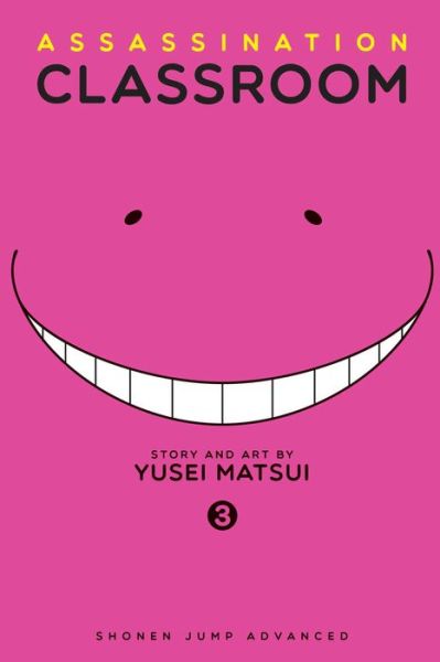 Assassination Classroom, Vol. 3 - Assassination Classroom - Yusei Matsui - Books - Viz Media, Subs. of Shogakukan Inc - 9781421576091 - April 23, 2015