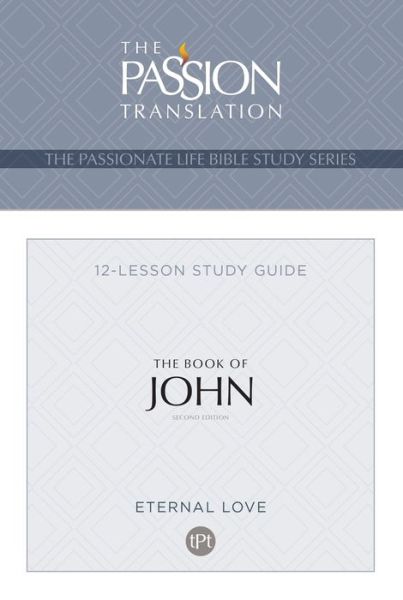 Cover for Brian Dr Simmons · The Passionate Life Bible Series: The Book of John: The Passionate Life Bible Series (2nd Edition) (Paperback Book) (2020)