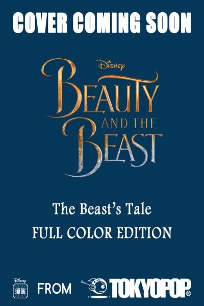 Cover for Mallory Reaves · Disney Manga: Beauty and the Beast - The Beast's Tale (Full-Color Edition) - Disney Manga: Beauty and the Beast - The Beast's Tale (Pocketbok) [Full-color edition] (2022)