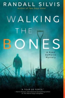 Cover for Randall Silvis · Walking the Bones (Book) (2018)