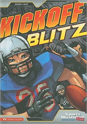 Cover for Jorge Gonzalez · Kickoff Blitz (Sports Illustrated Kids Graphic Novels) (Hardcover Book) (2010)