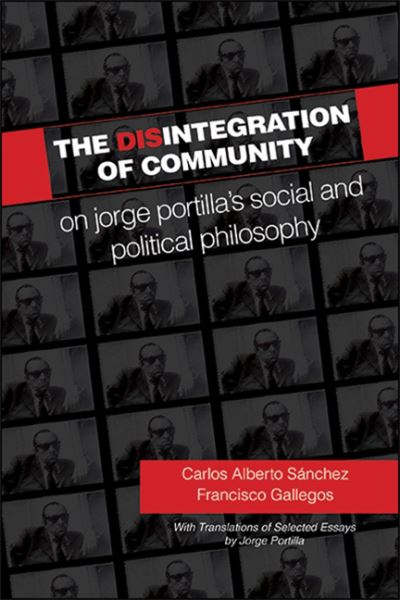 Cover for Carlos Alberto Sanchez · The Disintegration of Community (Hardcover Book) (2020)
