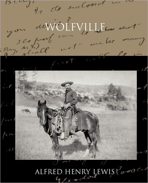 Cover for Alfred Henry Lewis · Wolfville (Paperback Book) (2009)