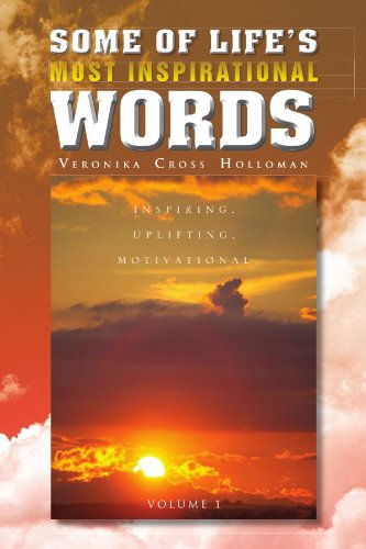 Cover for Veronika Cross Holloman · Some of Life's Most Inspirational Words (Paperback Book) (2009)