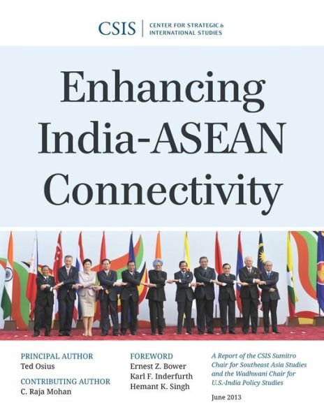 Cover for Ted Osius · Enhancing India-ASEAN Connectivity - CSIS Reports (Paperback Book) (2013)