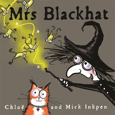 Cover for Mick Inkpen · Mrs Blackhat (Hardcover bog) (2018)