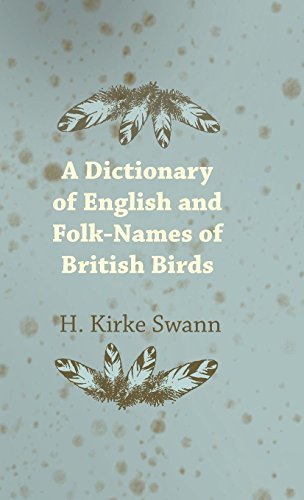 Cover for H. Swann · A Dictionary of English and Folk-names of British Birds (Hardcover Book) (2010)
