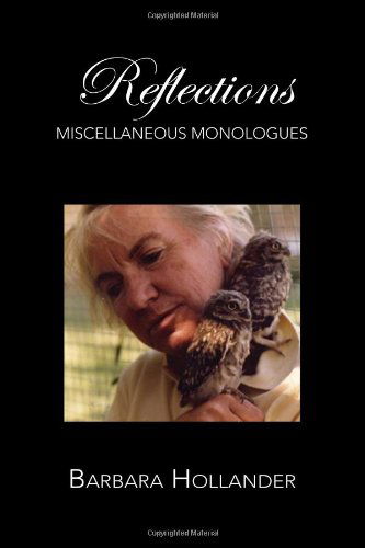 Cover for Barbara Hollander · Reflections: Miscellaneous Monologues (Paperback Book) (2010)