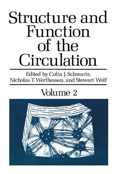 Cover for Stewart Wolf · Structure and Function of the Circulation: Volume 2 (Taschenbuch) [Softcover reprint of the original 1st ed. 1981 edition] (2011)