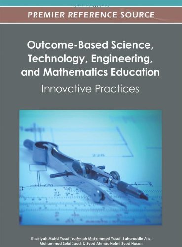 Cover for Khairiyah Mohd Yusof · Outcome-based Science, Technology, Engineering, and Mathematics Education: Innovative Practices (Gebundenes Buch) (2012)