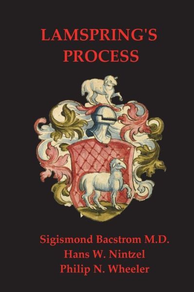 Cover for Sigismond Bacstrom M.D. · Lamspring's Process : Alchemy : The Stone of the Philosophers (Paperback Book) (2013)