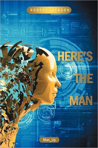 Cover for Robert Jackson · Here's the Man (Paperback Book) (2011)