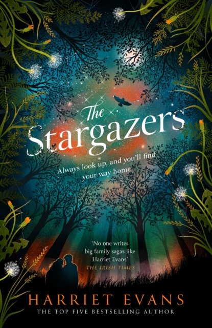Cover for Harriet Evans · The Stargazers: A captivating, magical love story with a breathtaking twist (Paperback Book) (2023)