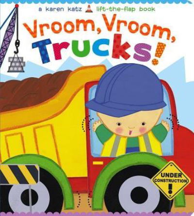 Vroom, Vroom, Trucks! - Karen Katz - Books - Little Simon - 9781481442091 - November 15, 2016