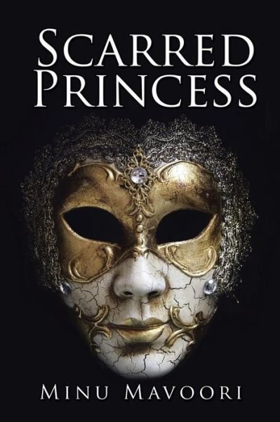 Cover for Minu Mavoori · Scarred Princess (Paperback Book) (2016)