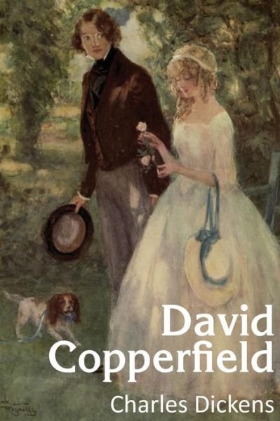 David Copperfield - Charles Dickens - Livros - Bottom of the Hill Publishing - 9781483703091 - 1 de setembro de 2013