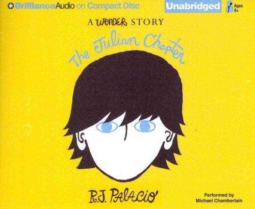 Cover for R J Palacio · The Julian Chapter: a Wonder Story (CD) (2014)