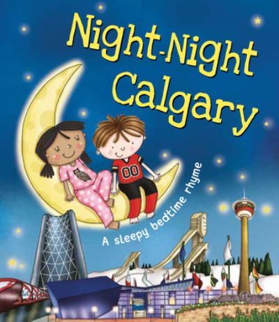 Cover for Katherine Sully · Night-Night Calgary (Board book) (2018)