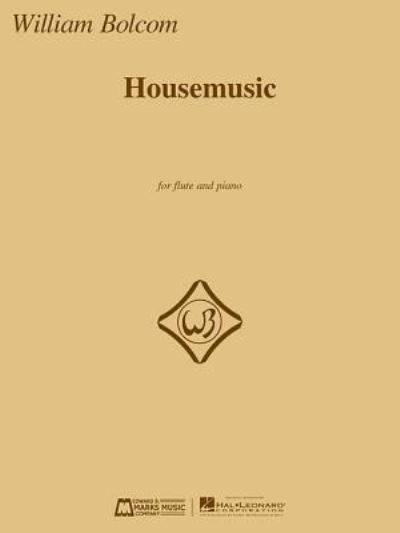 Cover for William Bolcom · Housemusic (Paperback Book) (2016)