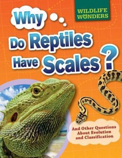 Cover for Pat Jacobs · Why Do Reptiles Have Scales? (Paperback Bog) (2016)