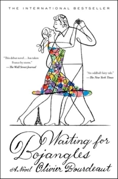 Waiting for Bojangles - Olivier Bourdeaut - Livros - Simon & Schuster - 9781501175091 - 17 de março de 2020