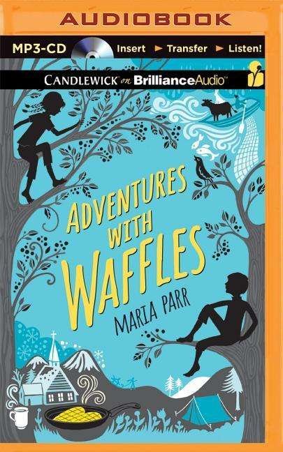 Cover for Maria Parr · Adventures with Waffles (MP3-CD) (2015)