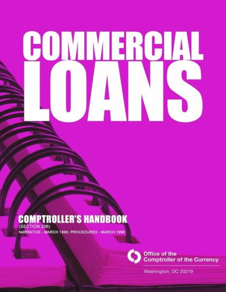 Cover for Comptroller of the Currency Administrato · Commercial Loans: Comptroller's Handbook (Section 206) (Paperback Book) (2014)