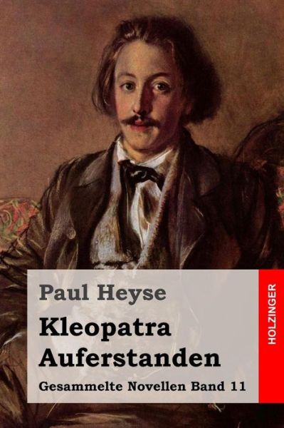 Cover for Paul Heyse · Kleopatra / Auferstanden (Paperback Book) (2015)