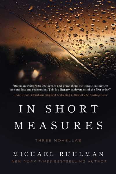 Cover for Michael Ruhlman · In Short Measures Three Novellas (Bok) (2017)