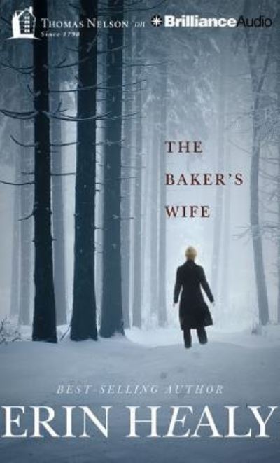 Cover for Erin Healy · The Baker's Wife (CD) (2016)