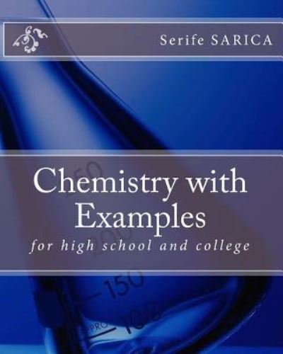 Cover for Serife Sarica · Chemistry with Examples (Paperback Book) (2015)