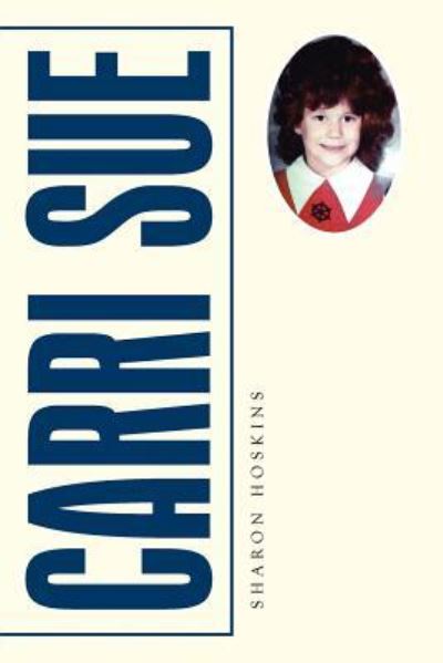 Cover for Sharon Hoskins · Carri Sue (Paperback Book) (2017)