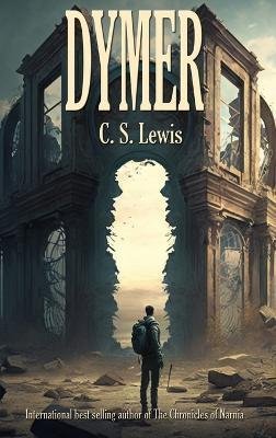 Cover for C S Lewis · Dymer (Hardcover Book) (2023)