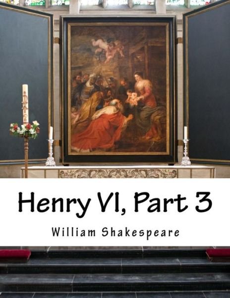 Cover for William Shakespeare · Henry Vi, Part 3 (Paperback Book) (2015)