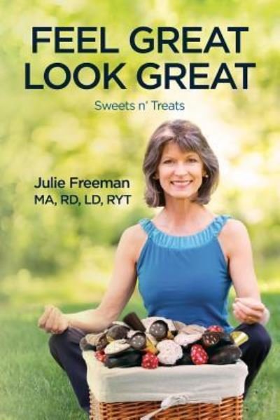 Cover for LD Ma Rd Freeman · Feel Great, Look Great (Taschenbuch) (2016)