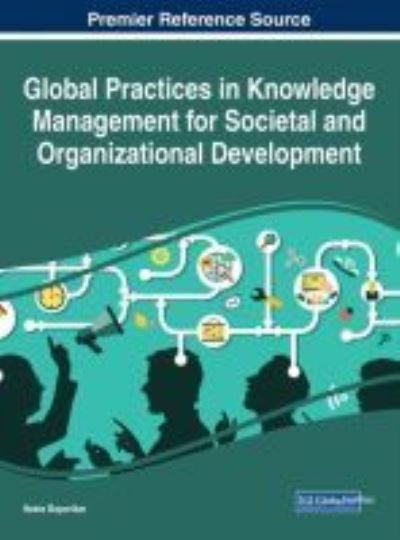 Cover for Neeta Baporikar · Global Practices in Knowledge Management for Societal and Organizational Development (Hardcover Book) (2017)