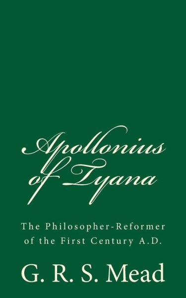 Cover for G R S Mead · Apollonius of Tyana (Paperback Book) (2016)